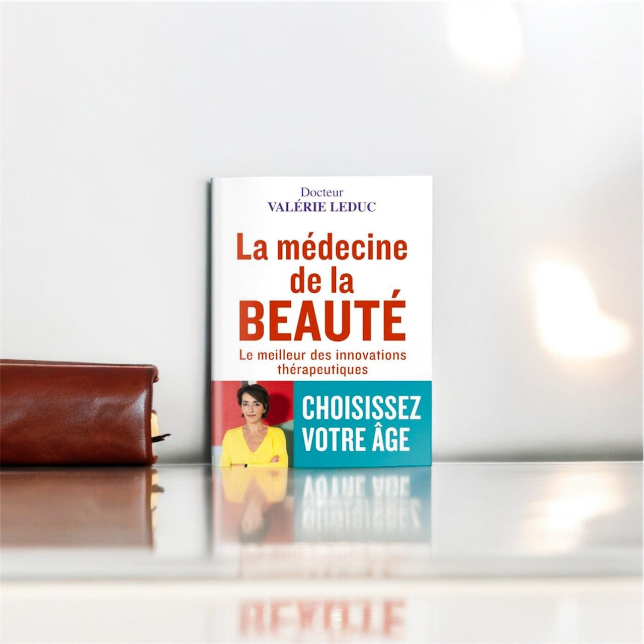 The Medicine of BEAUTY By Doctor Valérie Leduc